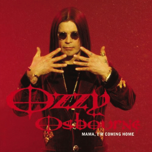 Ozzy Osbourne : Mama, I'm Coming Home (2003)